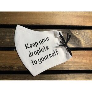 Humorous funny facemasks‎ "Keep droplets" soft cotton elastic ear loops handmade